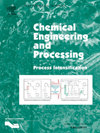 Chemical Engineering And Processing-process Intensification